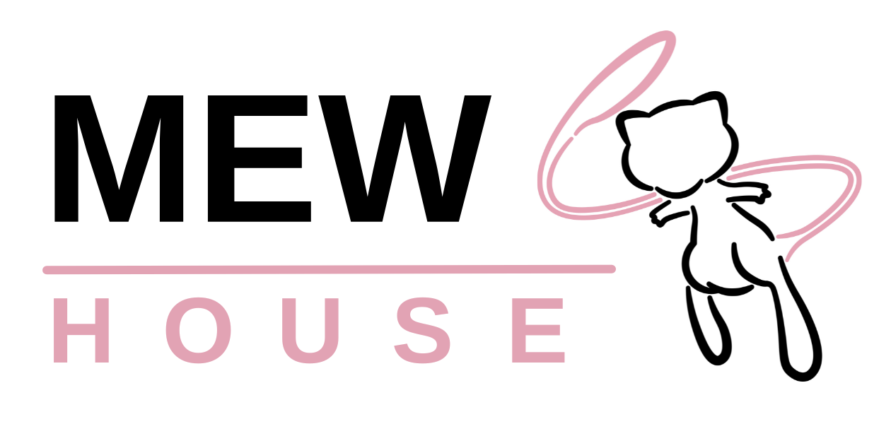 MewHouse